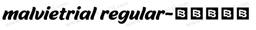 malvietrial regular字体转换